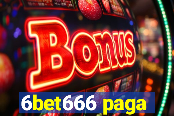 6bet666 paga